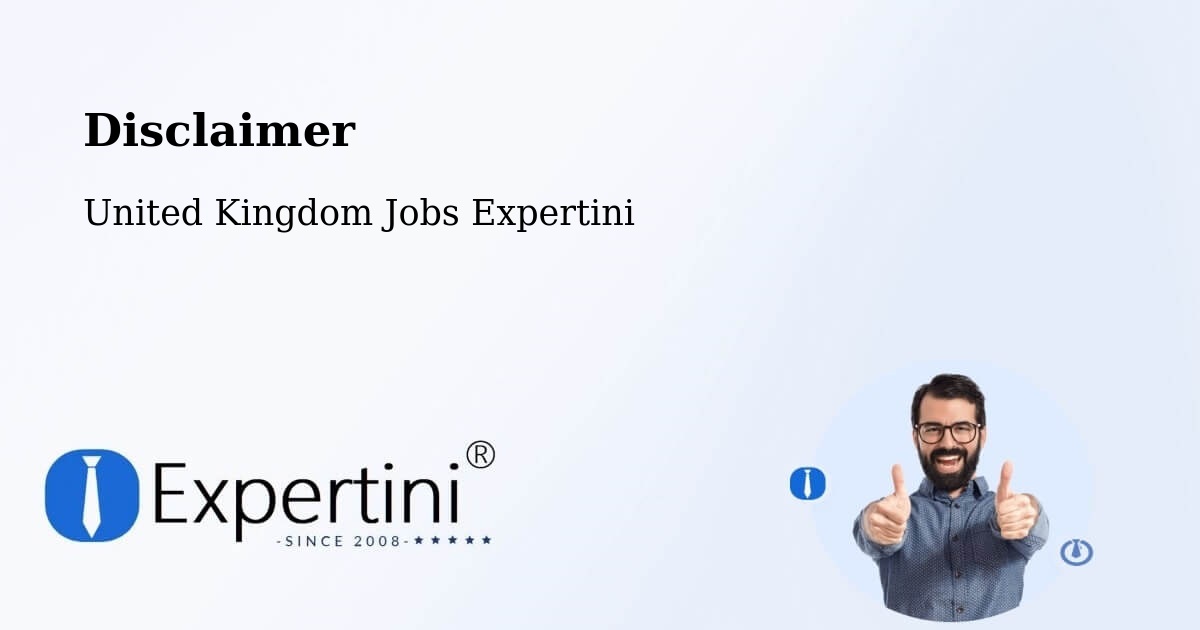 Disclaimer - United Kingdom Jobs Expertini